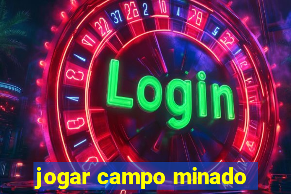 jogar campo minado